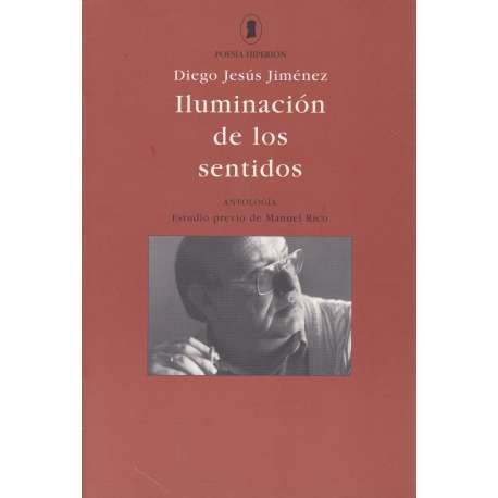 Iluminación de los sentidos. Antología