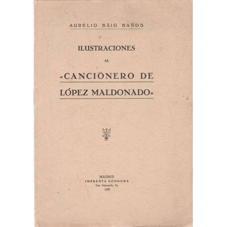 Ilustraciones al "Cancionero de López Maldonado"