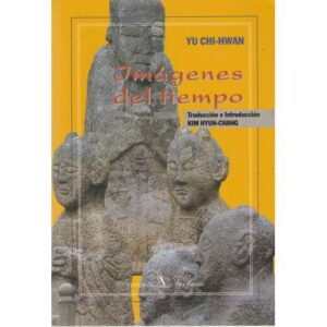 Imágenes del tiempo. Antología