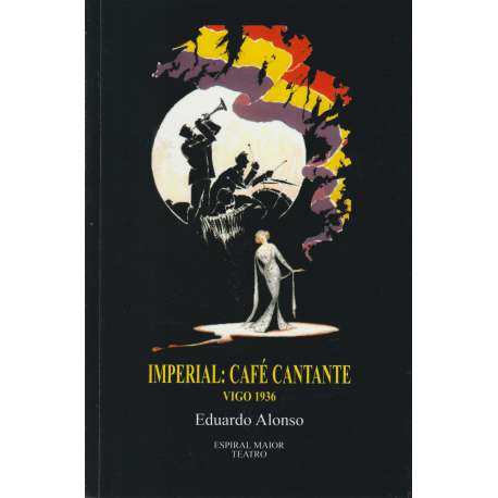 Imperial: Café cantante. Vigo 1936