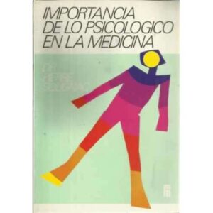 Importancia de lo psicologíco en la medicina