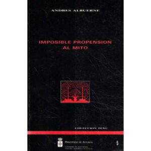 Imposible propensión al mito