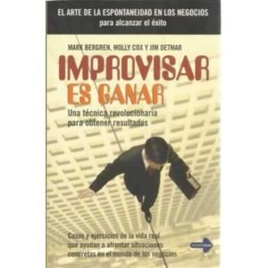 Improvisar es ganar