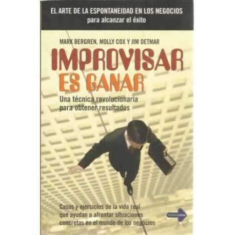 Improvisar es ganar
