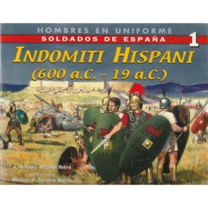 Indomiti Hispani 600 a.C-19 a.C