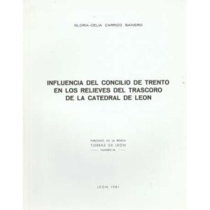 Influencia del Concilio de Trento en los relieves del Trascoro de la Catedral de León