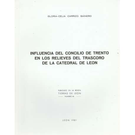 Influencia del Concilio de Trento en los relieves del Trascoro de la Catedral de León