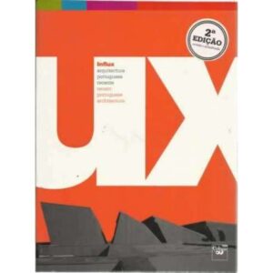 Influx. Arquitectura portuguesa recente