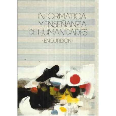 INFORMÁTICA Y ENSEÑANZA DE HUMANIDADES -ENQUIRIDION-