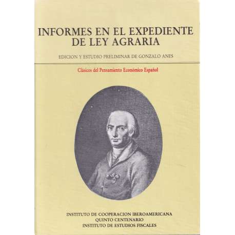 Informes en el expediente de ley agraria. Andalucía y La Mancha, 1768