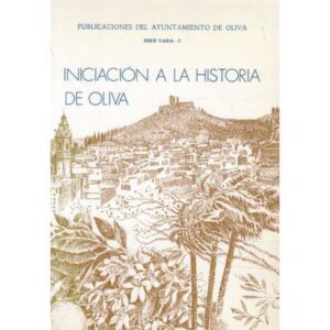 Iniciación a la historia de Oliva