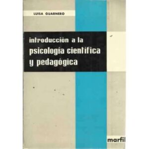 INICIACIÓN A LA PSICOLOGÍA CIENTÍFICA Y PEDAGÓGICA