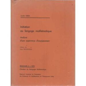 Initiation au langage mathématique. Analyse d´une expérience d´enseignement
