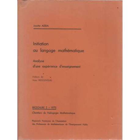 Initiation au langage mathématique. Analyse d´une expérience d´enseignement