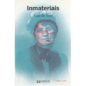 Inmateriais. Vidas da nosa historia