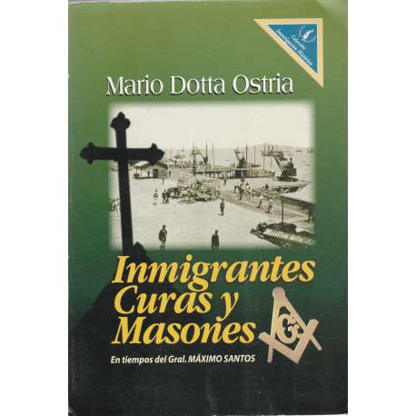 Inmigrantes, curas y masones
