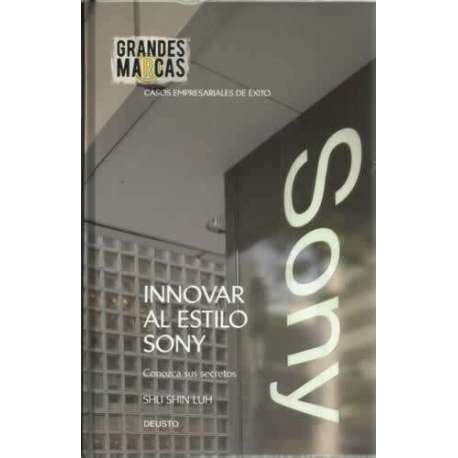 Innovar al estilo Sony