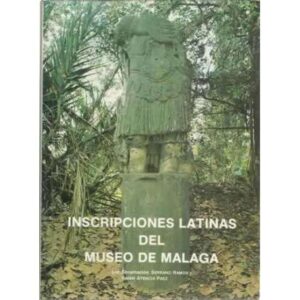 Inscripciones latinas del museo de Málaga