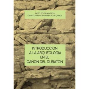 Introducción a la arqueología en el Cañón del Duratón