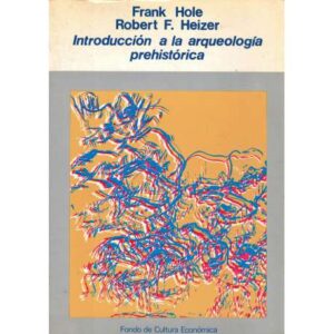 Introducción a la arqueología prehistórica