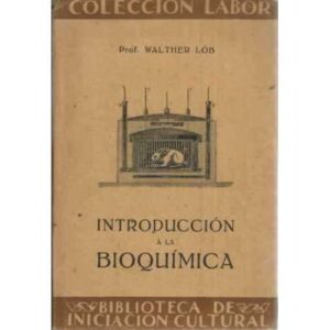 INTRODUCCIÓN A LA BIOQUÍMICA