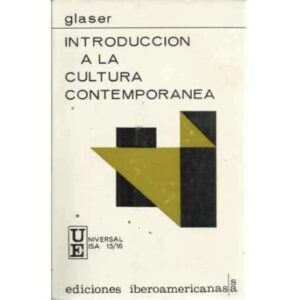 INTRODUCCIÓN A LA CULTURA CONTEMPORÁNEA