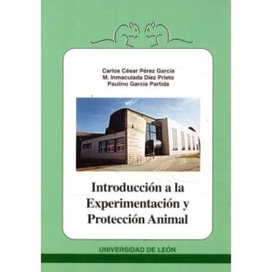 Introducción a la experimentación y protección animal