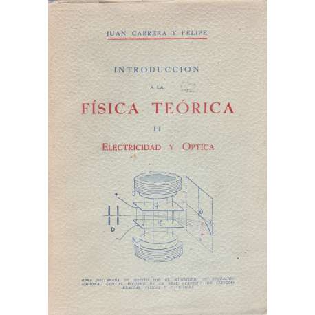 Introducción a la física teórica II. Electricidad y óptica