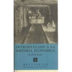 Introducción a la historia económica (1750-1950)