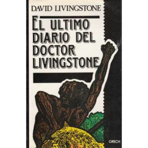 El último diario del Doctor Livingstone