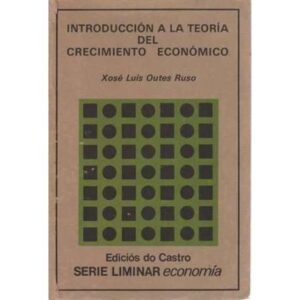 Introducción a la teoría del crecimiento económico