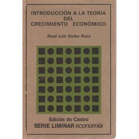 Introducción a la teoría del crecimiento económico