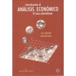 Introducción al análisis económico. El caso colombiano