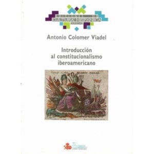 Introducción al constitucionalismo iberoamericano