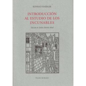 Introducción al estudio de los incunables