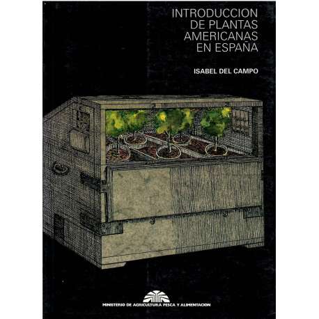 Introducción de plantas americanas en España