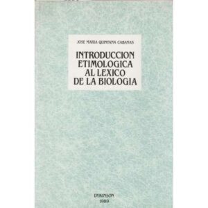 Introducción etimológica al Léxico de la Biología