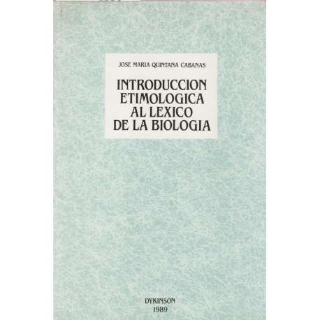 Introducción etimológica al Léxico de la Biología
