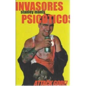 Invasores psicóticos
