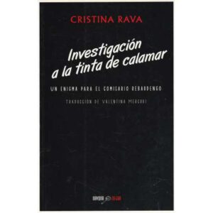 Investigación a la tinta de calamar. Un enigma para el comisario Rebaudengo