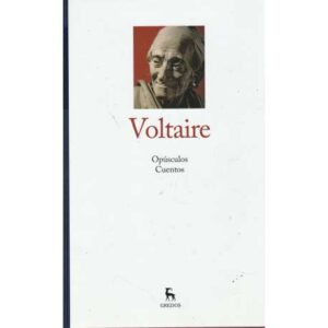 Voltaire II. Opúsculos - Cuentos