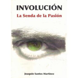 Involución. La senda de la Pasión