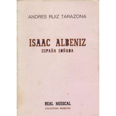 Isaac Albeniz. España soñada