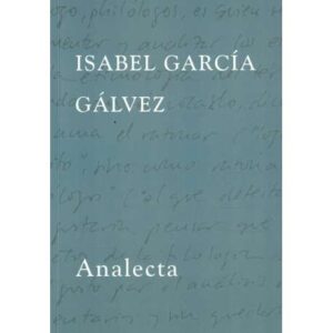 Isabel García Gálvez. Analecta