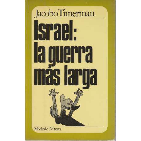 Israel: la guerra más larga