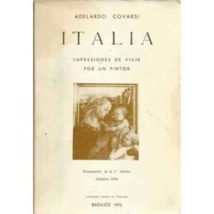 Italia. Impresiones de viaje por un pintor