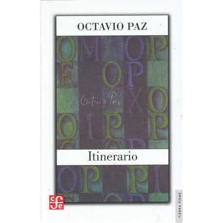 Itinerario. Octavio Paz
