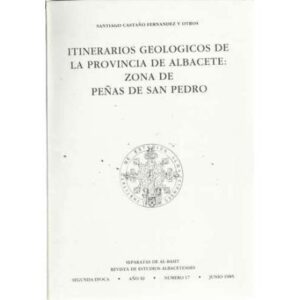 Itinerarios geologicos de la provincia de Albacete: zona de Peñas de San Pedro