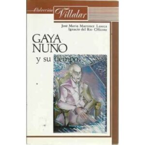 J. A. GAYA NUÑO Y SU TIEMPO. Literatura y arte