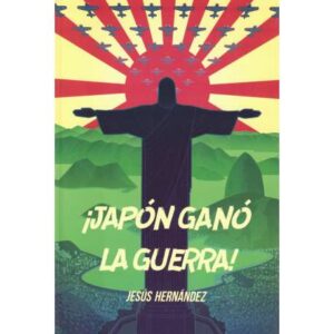 ¡Japón ganó la guerra!